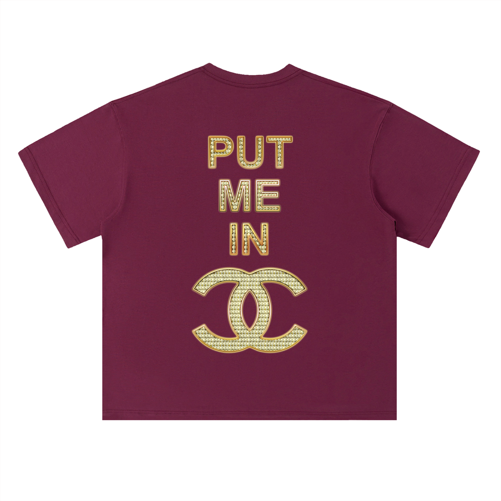 PUT ME IN CHANEL S/S T-SHIRT